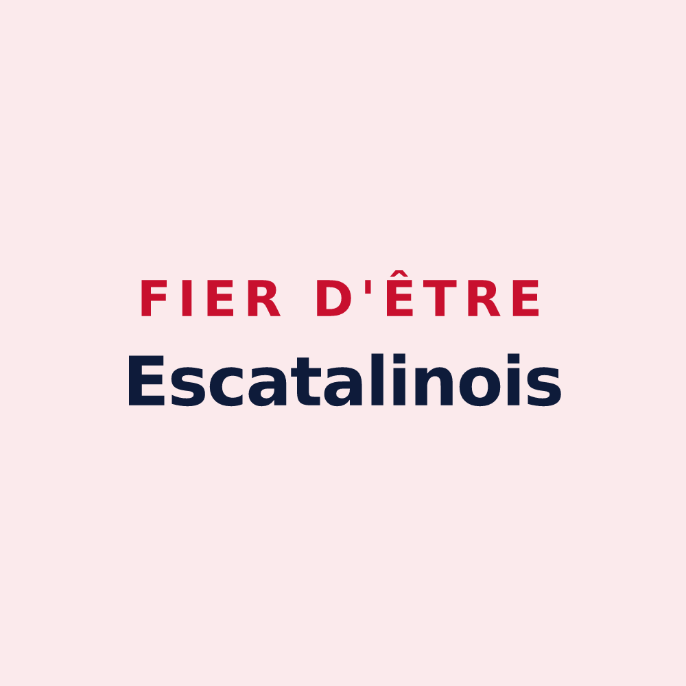 Magnet « Fier d'être Escatalinois » — design pour Escatalens