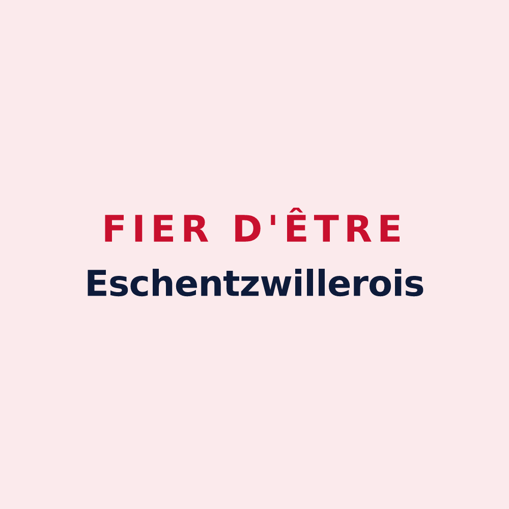 Magnet « Fier d'être Eschentzwillerois » — design pour Eschentzwiller