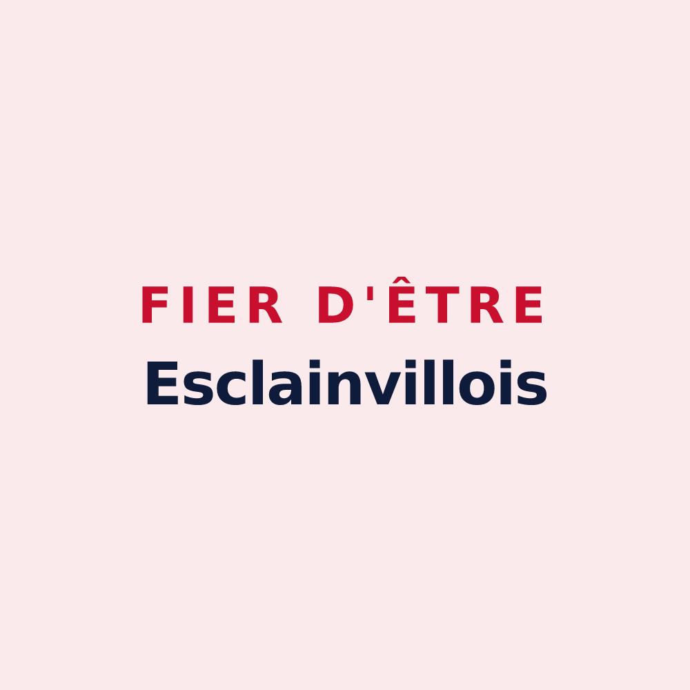 Magnet « Fier d'être Esclainvillois » — design pour Esclainvillers