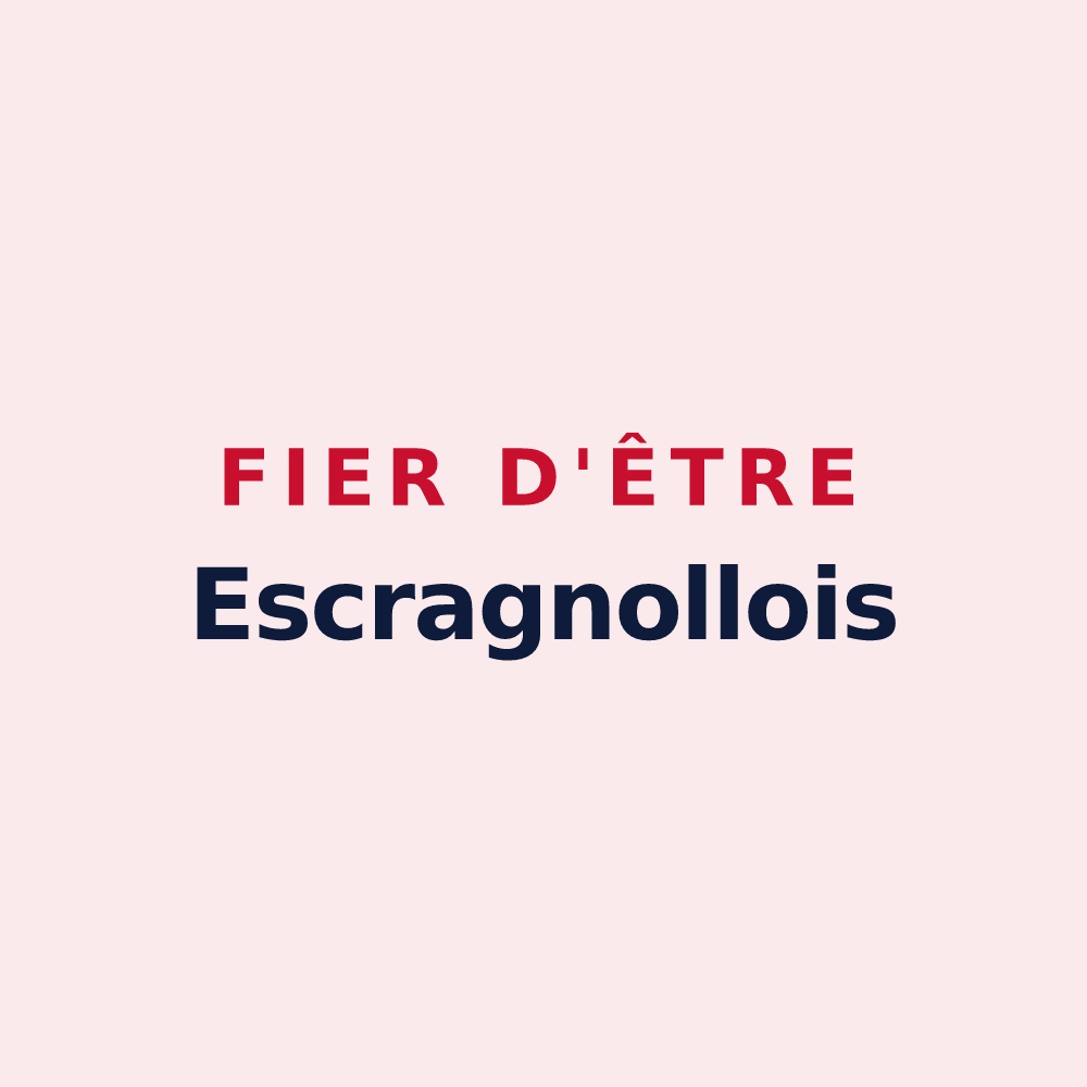Magnet « Fier d'être Escragnollois » — design pour Escragnolles