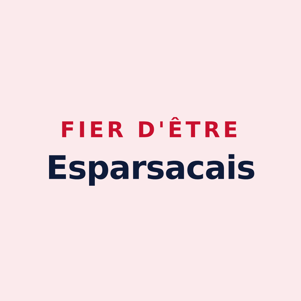 Magnet « Fier d'être Esparsacais » — design pour Esparsac