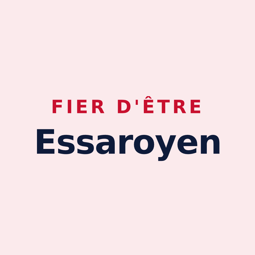 Magnet « Fier d'être Essaroyen » — design pour Essarois