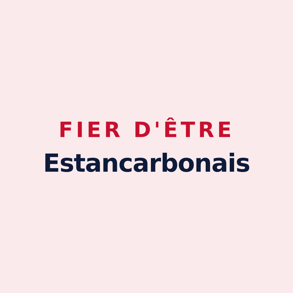 Magnet « Fier d'être Estancarbonais » — design pour Estancarbon