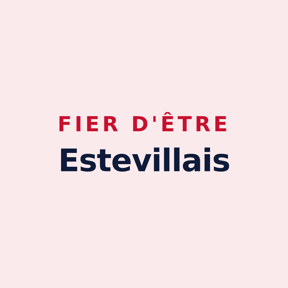 Magnet « Fier d'être Estevillais » — design pour Esteville