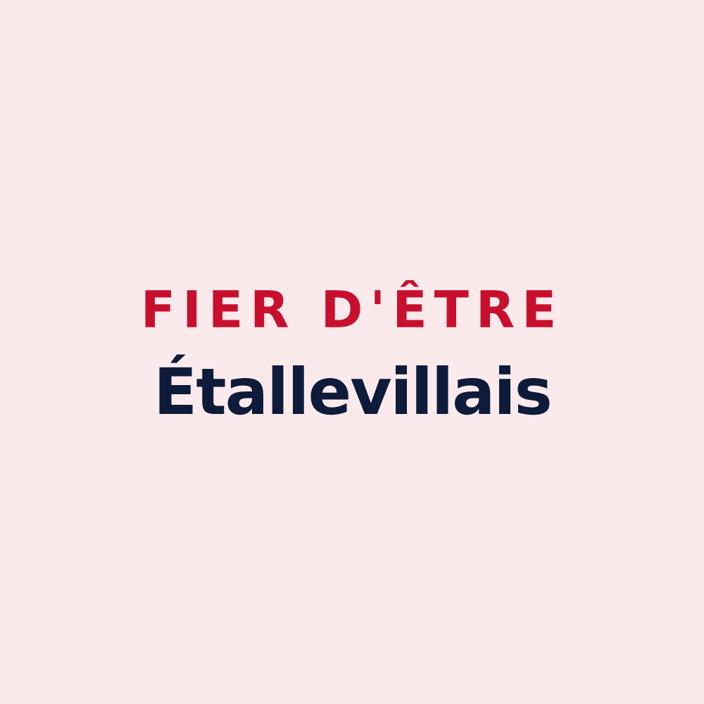 Magnet « Fier d'être Étallevillais » — design pour Étalleville
