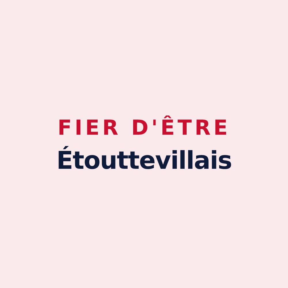 Magnet « Fier d'être Étouttevillais » — design pour Étoutteville