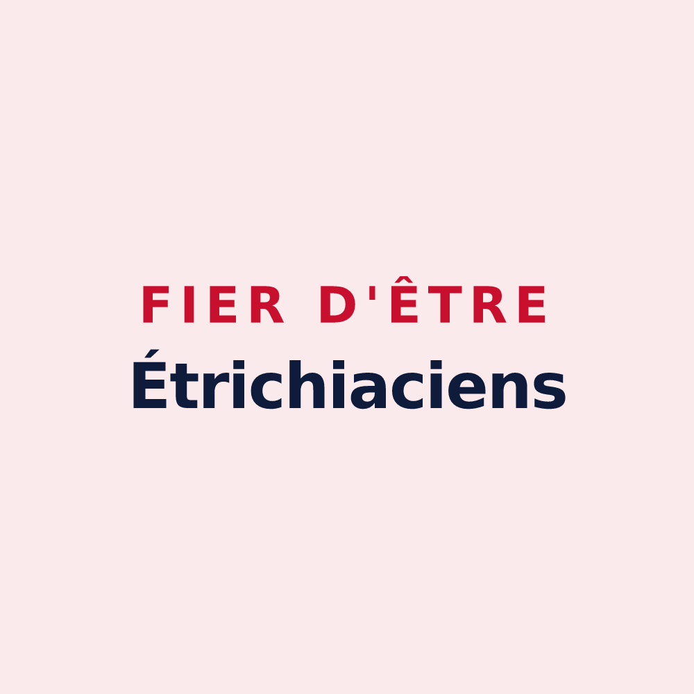 Magnet « Fier d'être Étrichiaciens » — design pour Étrechet