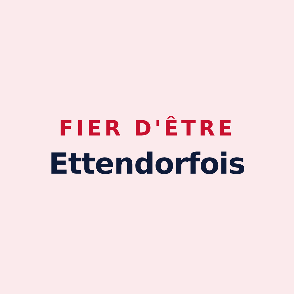 Magnet « Fier d'être Ettendorfois » — design pour Ettendorf