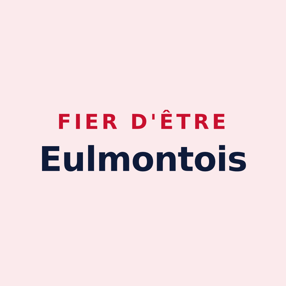 Magnet « Fier d'être Eulmontois » — design pour Eulmont