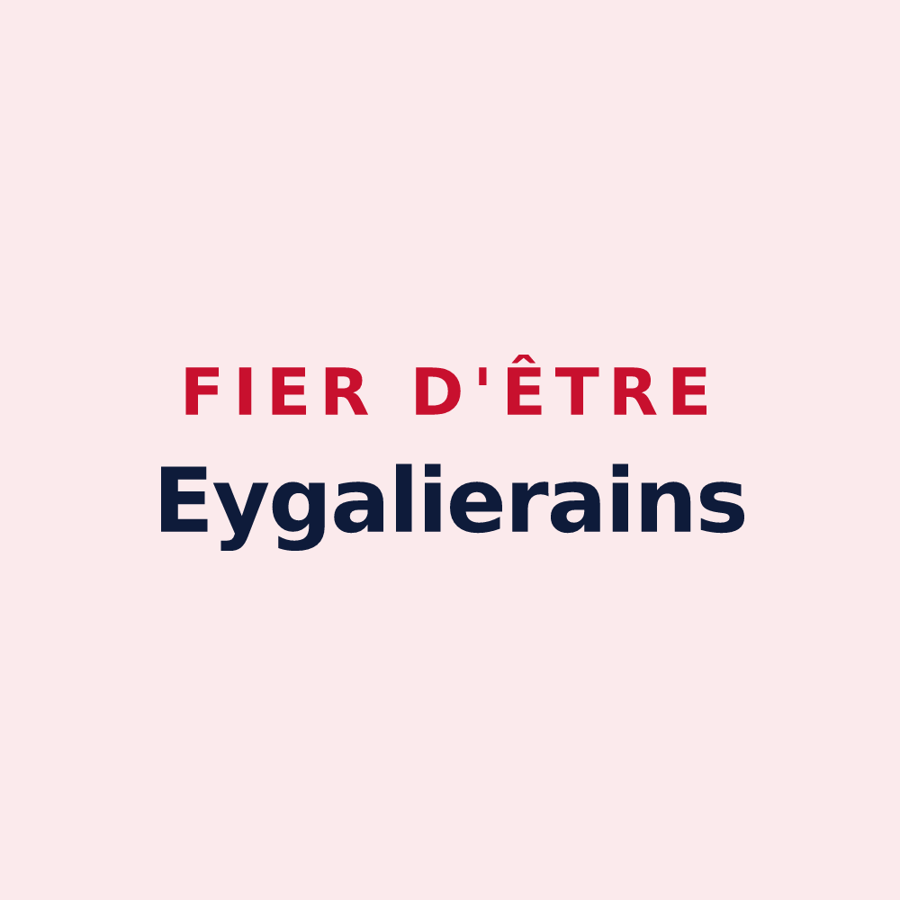 Magnet « Fier d'être Eygalierains » — design pour Eygaliers