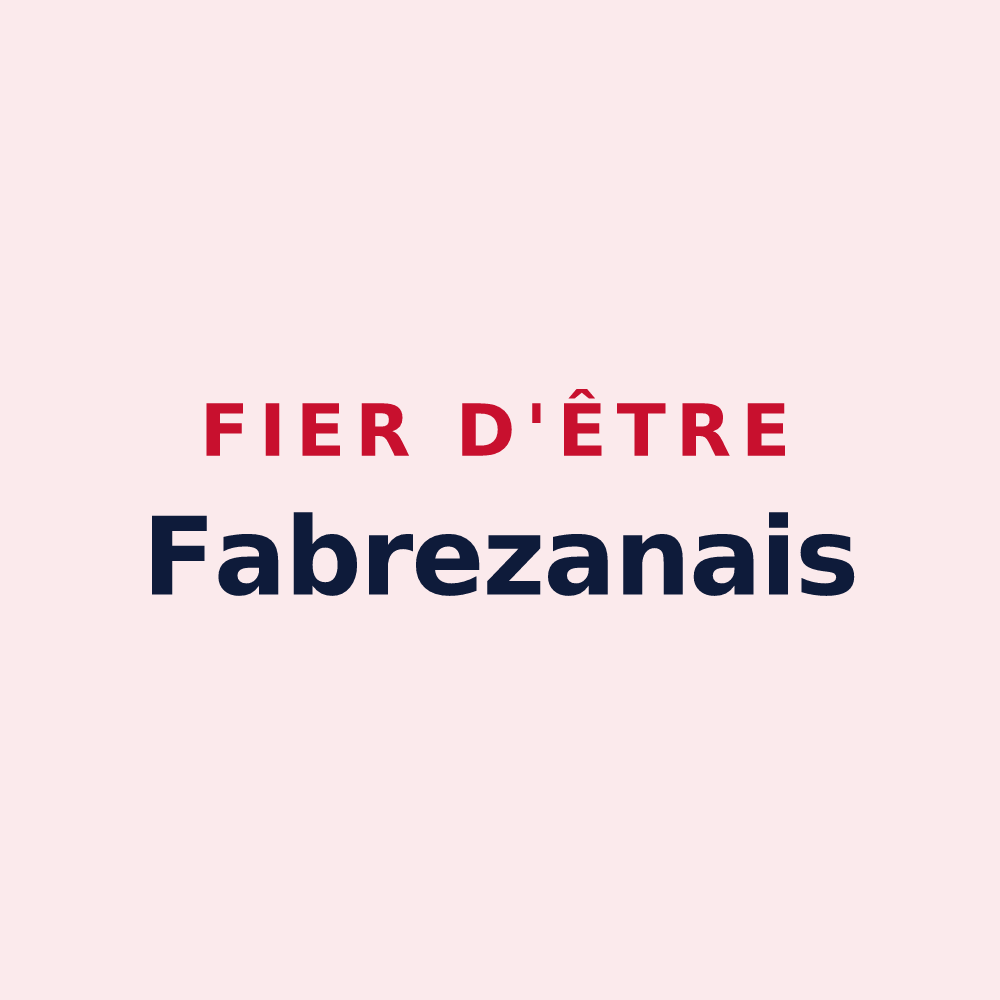 Magnet « Fier d'être Fabrezanais » — design pour Fabrezan