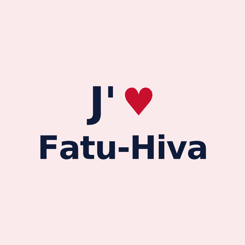 Magnet personnalisé Fatu-Hiva — design J'aime Fatu-Hiva