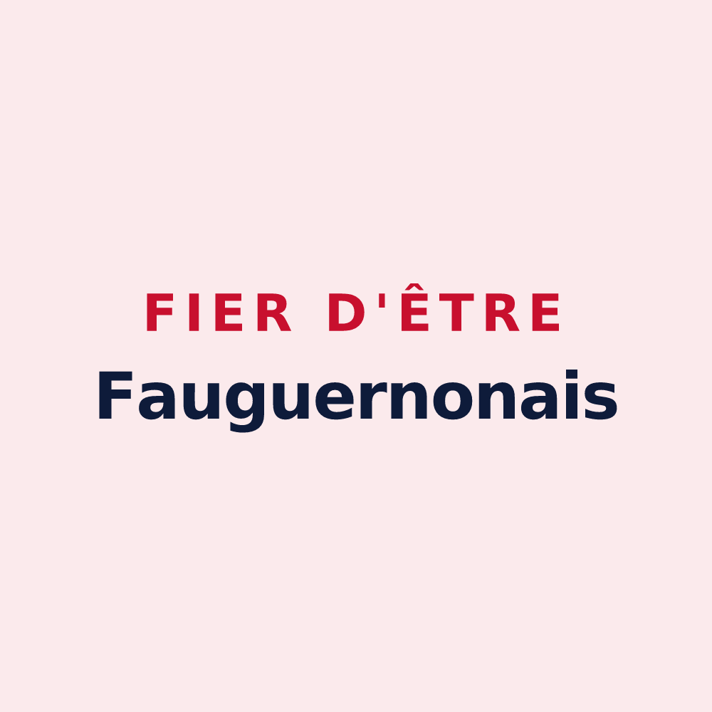 Magnet « Fier d'être Fauguernonais » — design pour Fauguernon