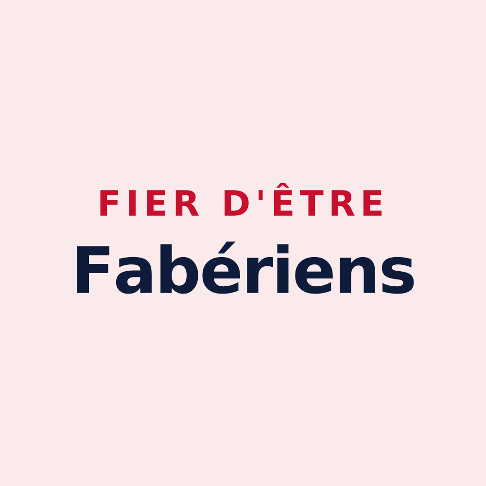 Magnet « Fier d'être Fabériens » — design pour Favières