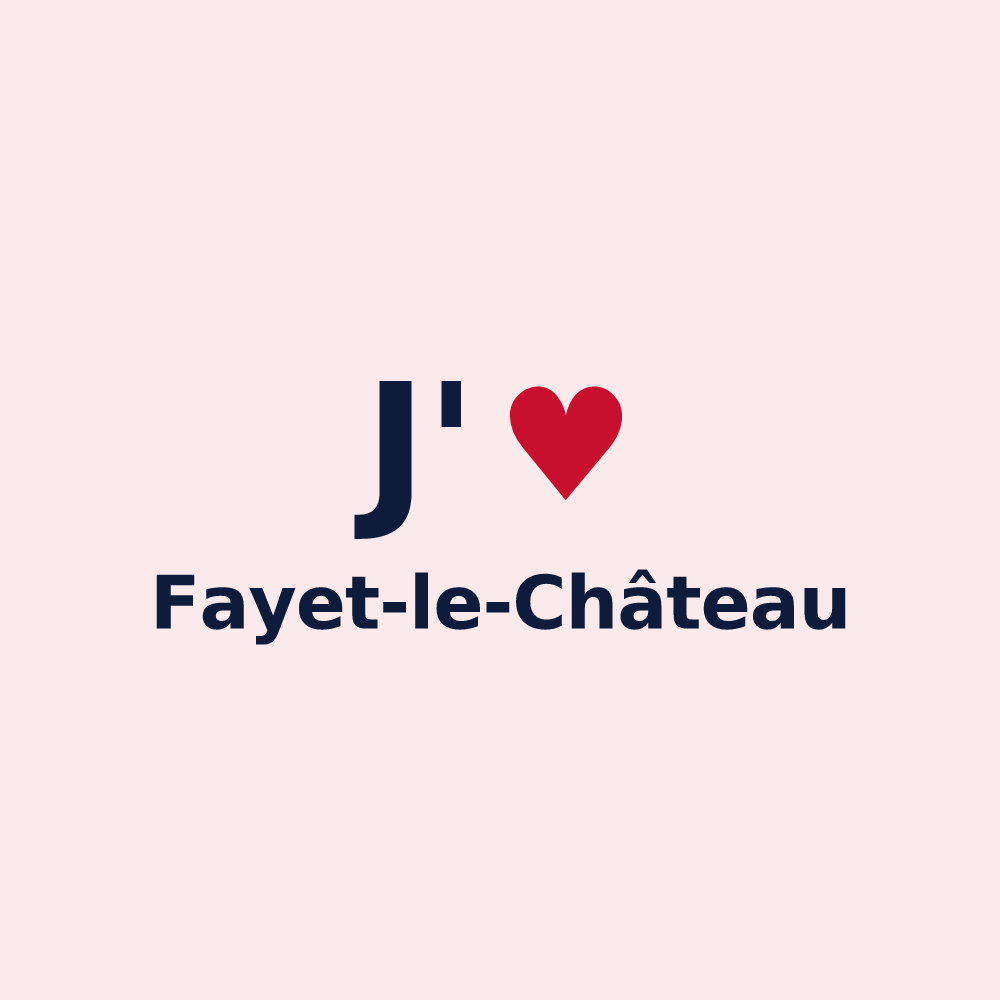 Magnet personnalisé Fayet-le-Château — design J'aime Fayet-le-Château
