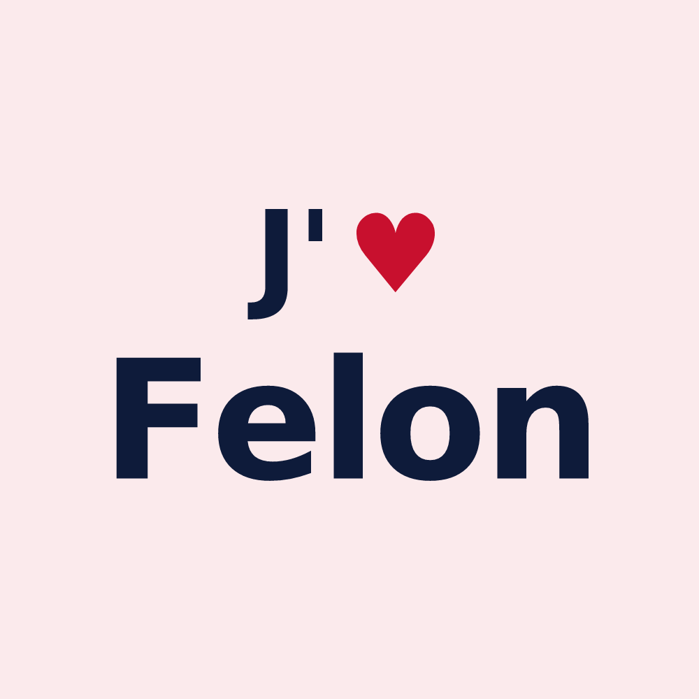 Magnet personnalisé Felon — design J'aime Felon