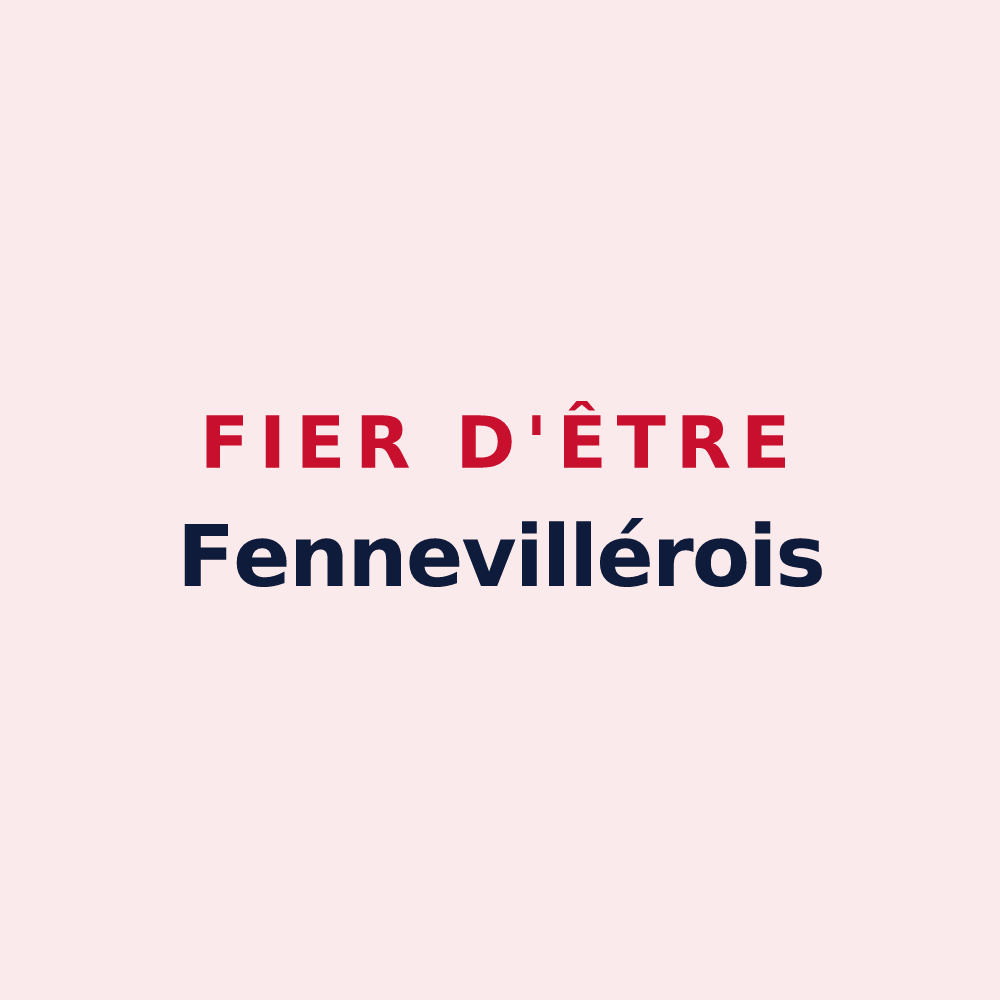 Magnet « Fier d'être Fennevillérois » — design pour Fenneviller