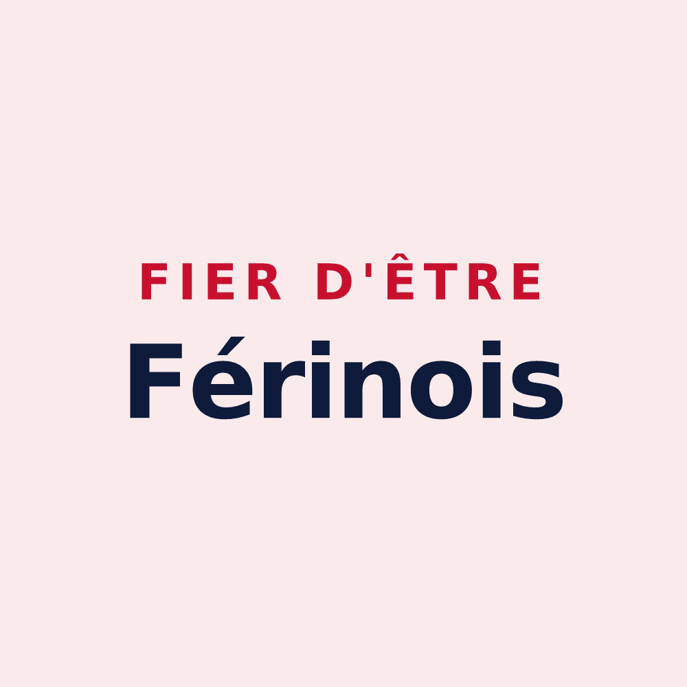 Magnet « Fier d'être Férinois » — design pour Férin