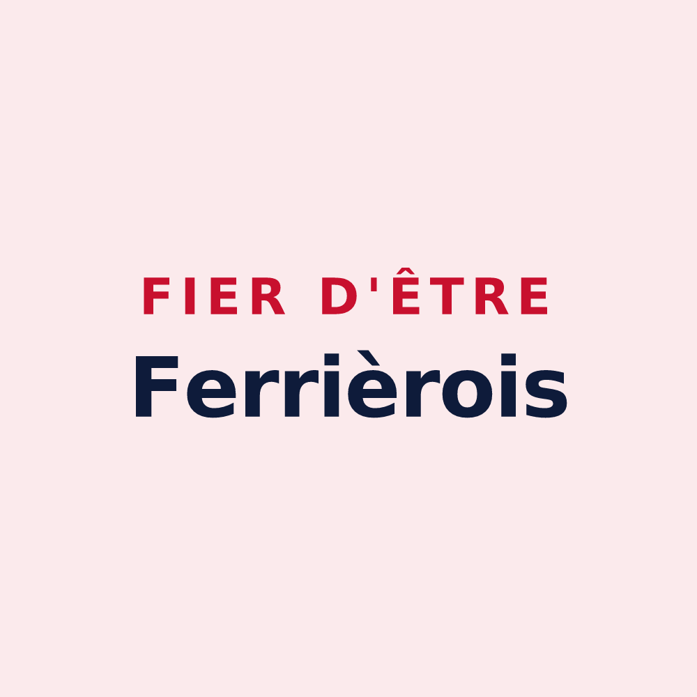 Magnet « Fier d'être Ferrièrois » — design pour Ferrières-Saint-Mary
