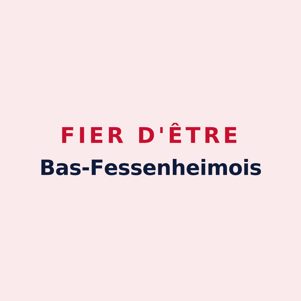 Magnet « Fier d'être Bas-Fessenheimois » — design pour Fessenheim-le-Bas