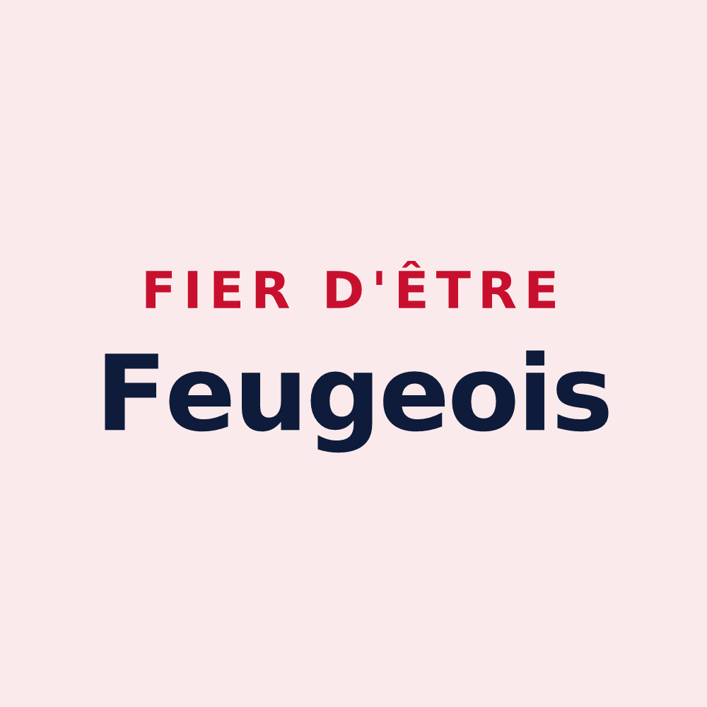 Magnet « Fier d'être Feugeois » — design pour Feuges