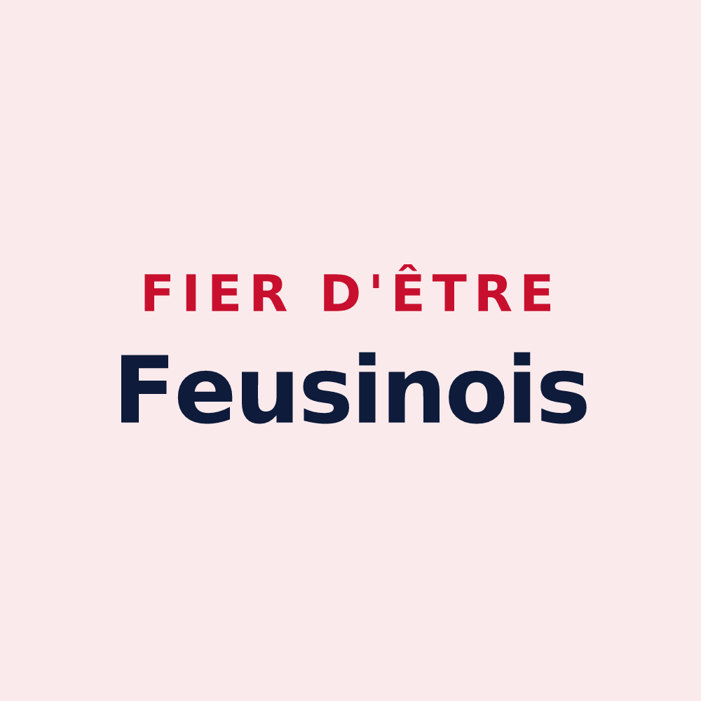 Magnet « Fier d'être Feusinois » — design pour Feusines