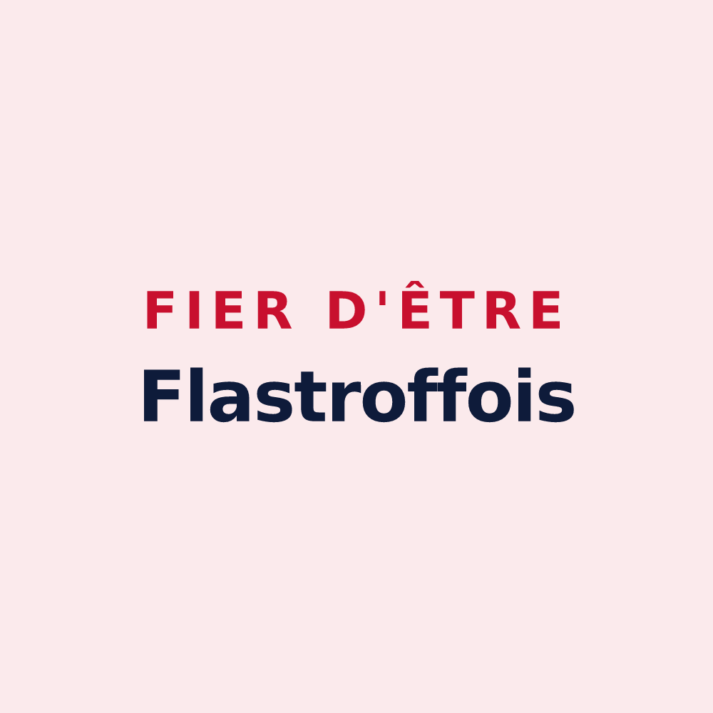 Magnet « Fier d'être Flastroffois » — design pour Flastroff