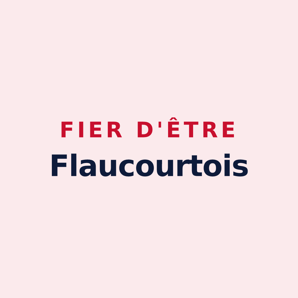 Magnet « Fier d'être Flaucourtois » — design pour Flaucourt