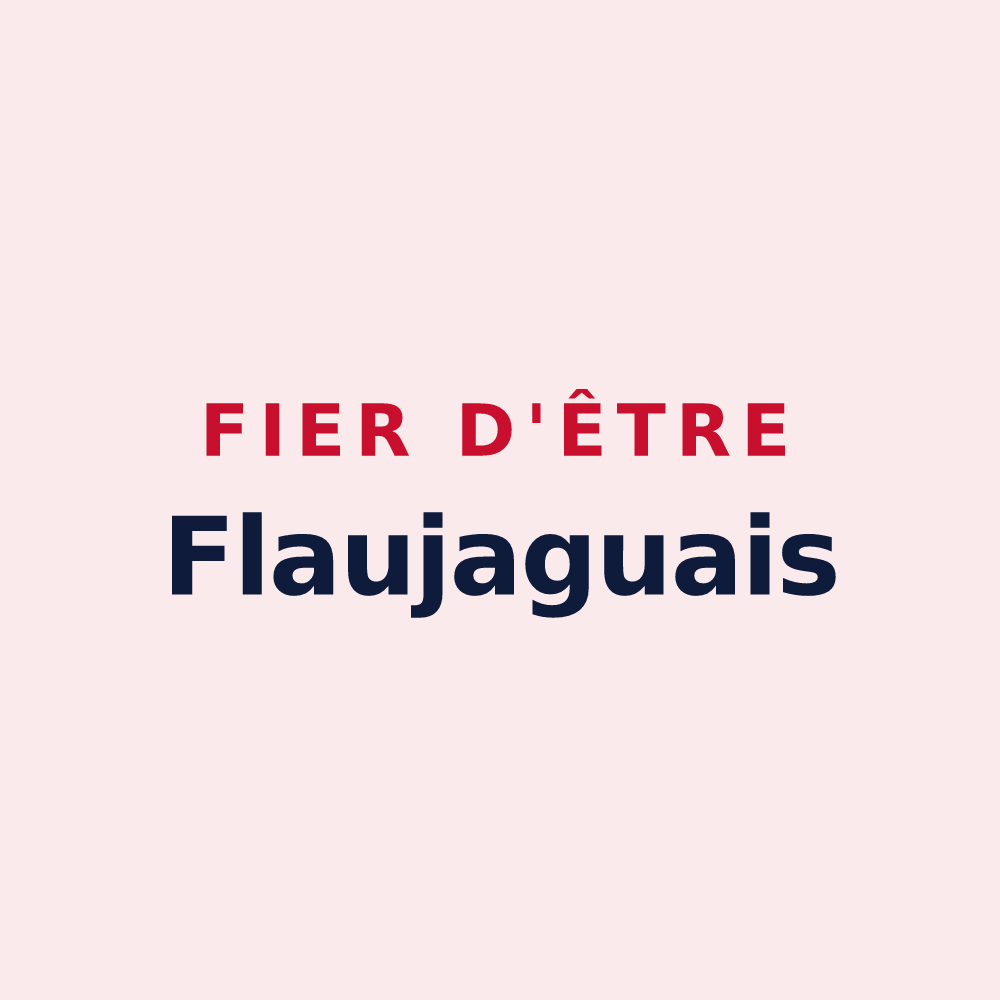 Magnet « Fier d'être Flaujaguais » — design pour Flaujagues