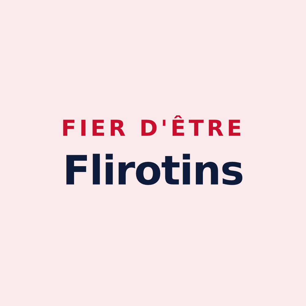 Magnet « Fier d'être Flirotins » — design pour Flirey