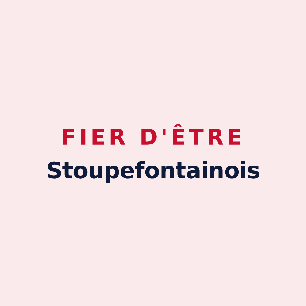 Magnet « Fier d'être Stoupefontainois » — design pour Fontaine-Étoupefour