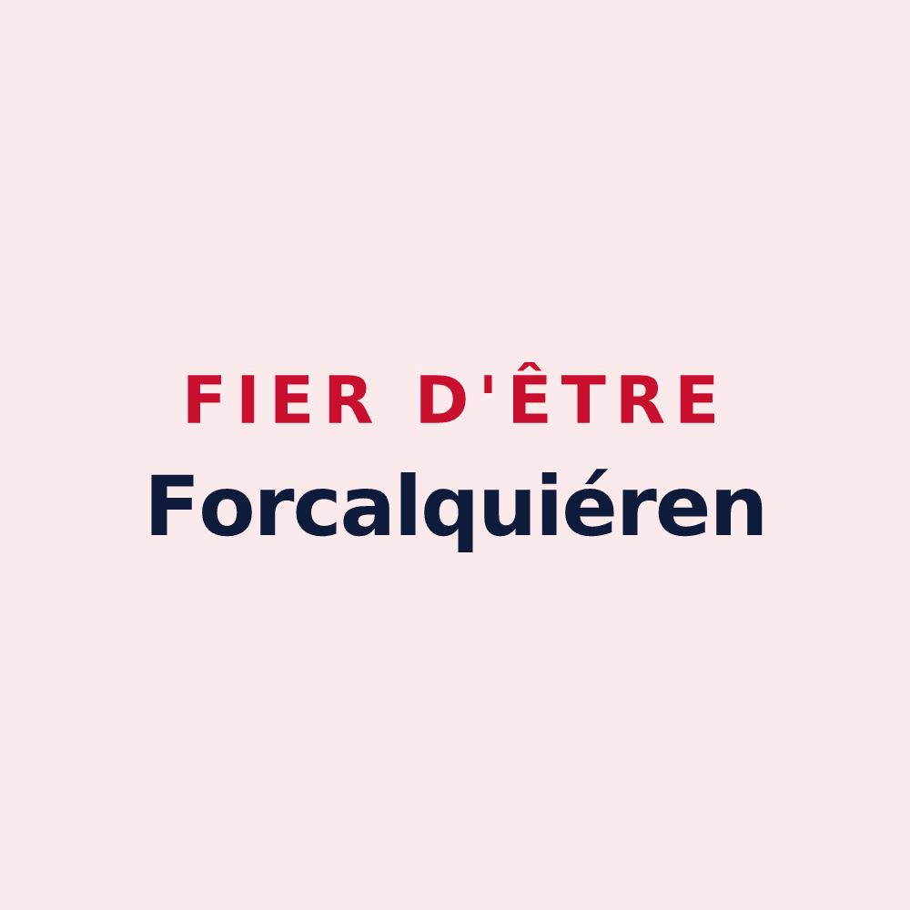 Magnet « Fier d'être Forcalquiéren » — design pour Forcalquier