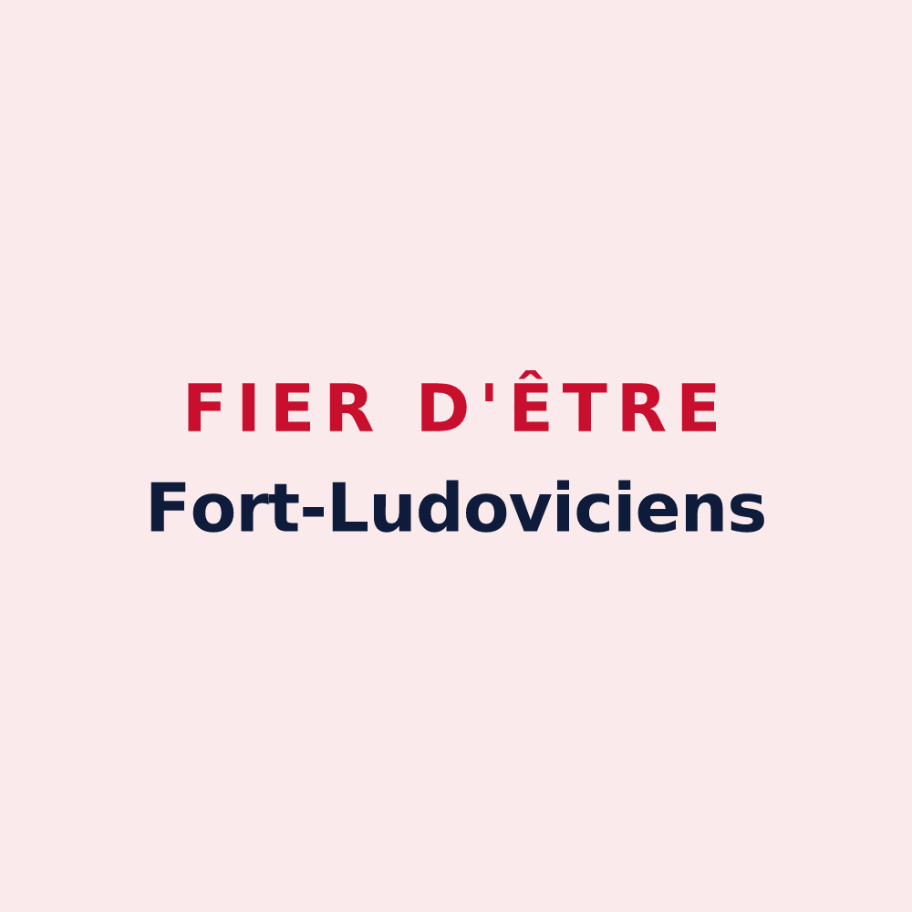 Magnet « Fier d'être Fort-Ludoviciens » — design pour Fort-Louis