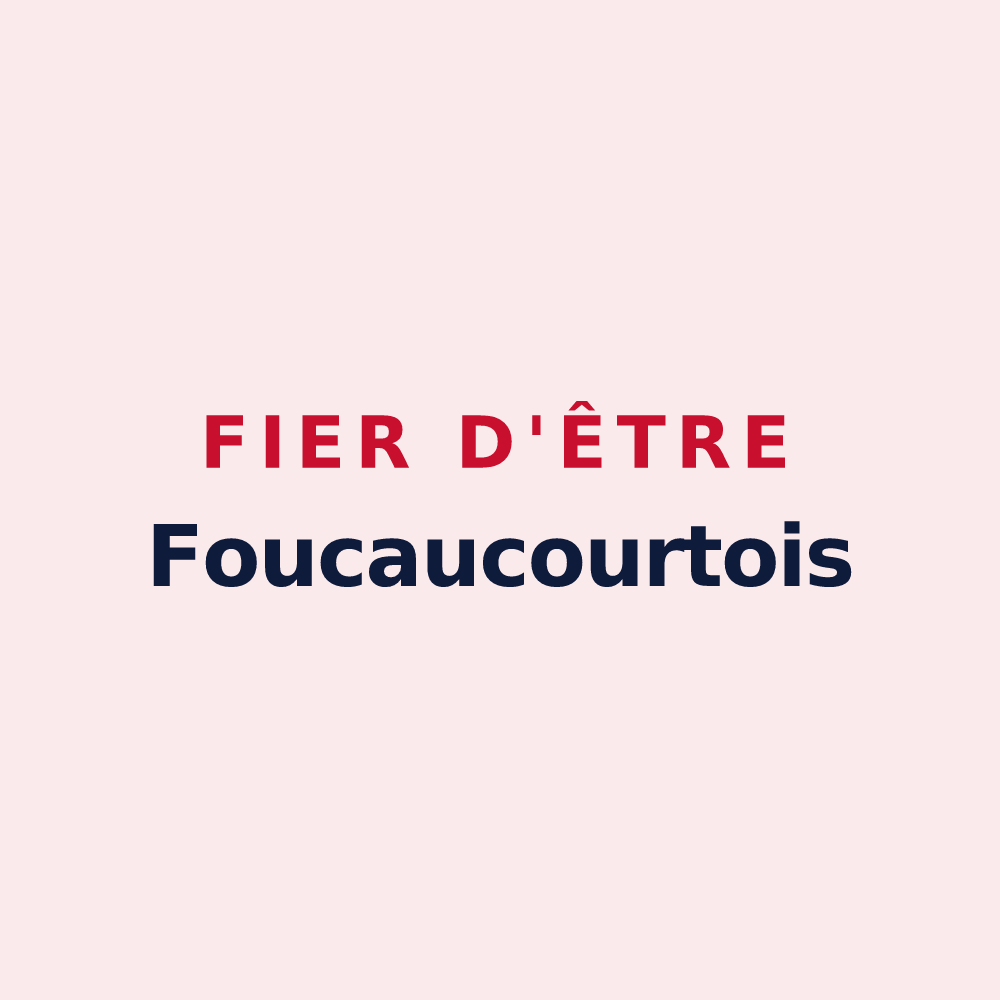Magnet « Fier d'être Foucaucourtois » — design pour Foucaucourt-Hors-Nesle