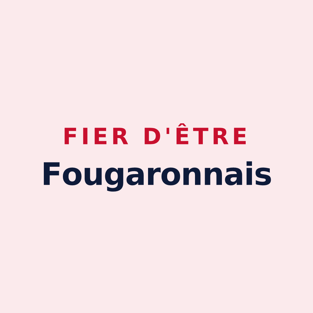 Magnet « Fier d'être Fougaronnais » — design pour Fougaron