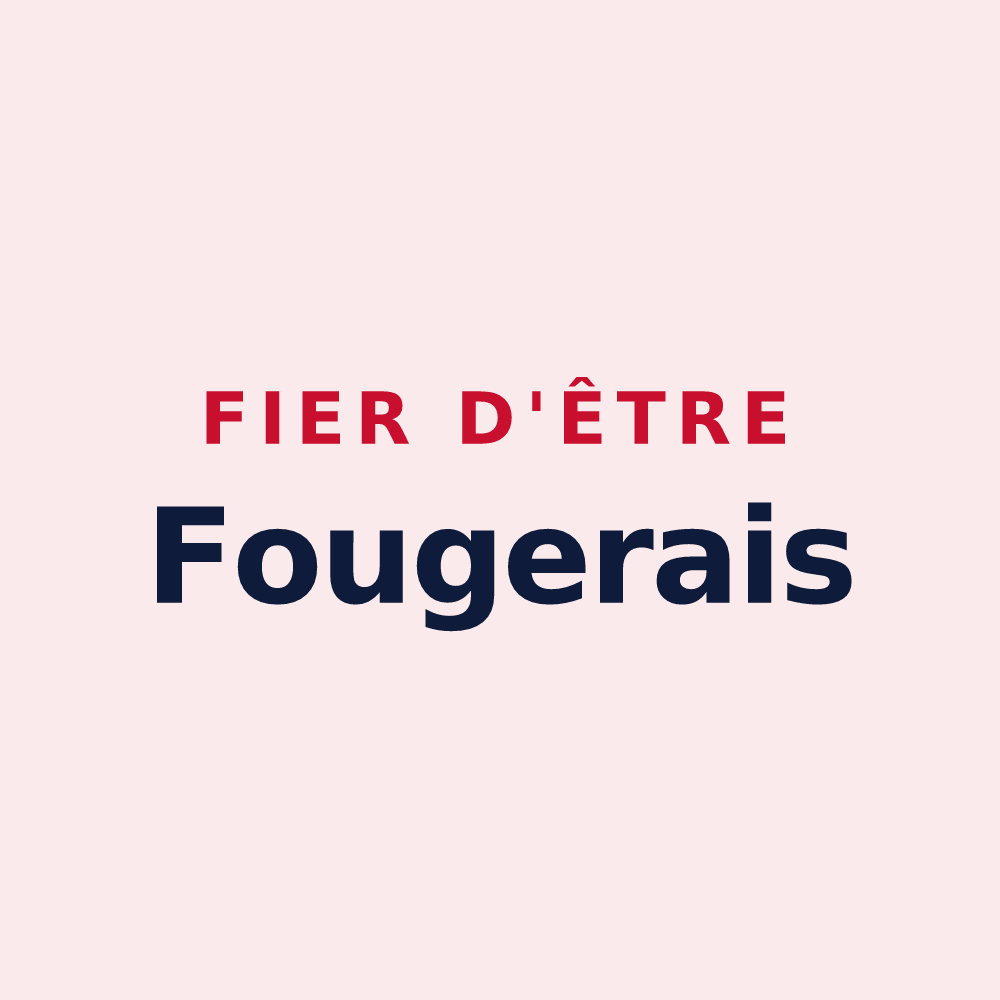 Magnet « Fier d'être Fougerais » — design pour Fougères