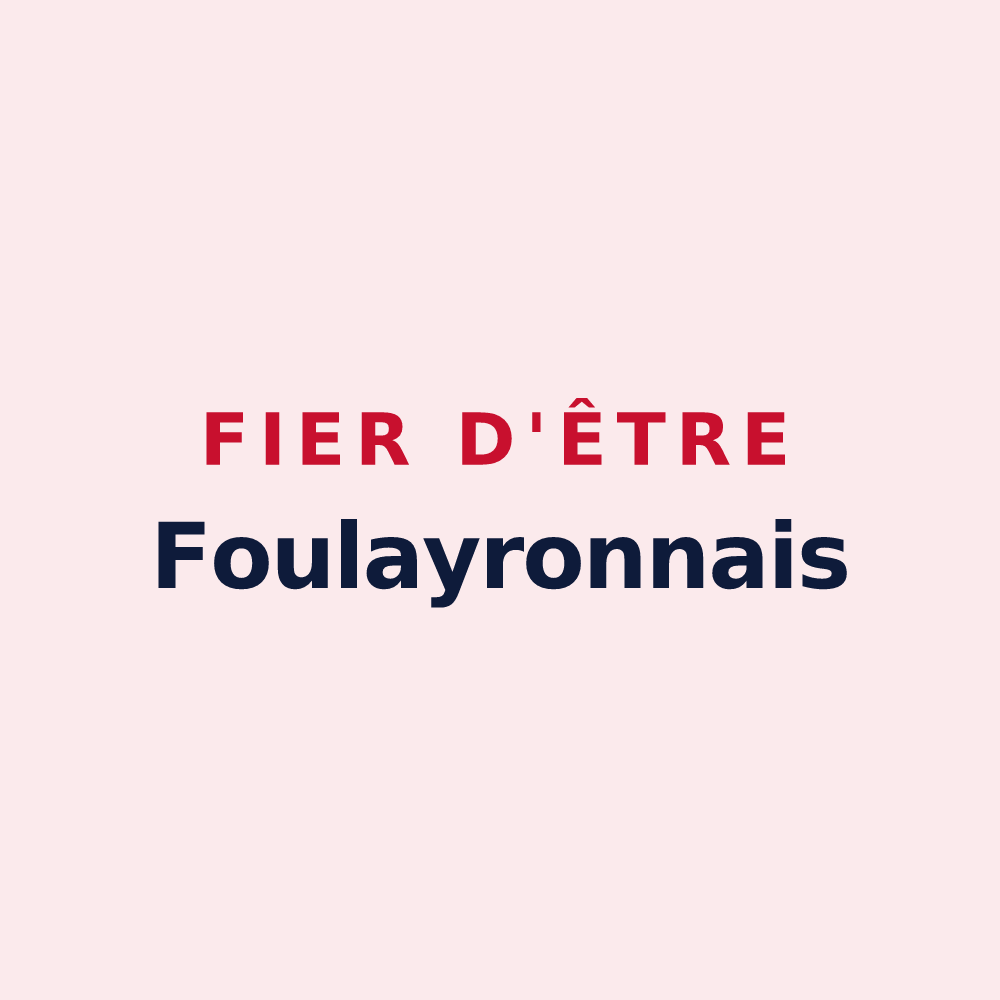 Magnet « Fier d'être Foulayronnais » — design pour Foulayronnes