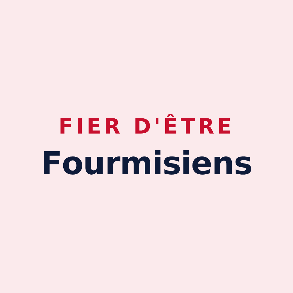 Magnet « Fier d'être Fourmisiens » — design pour Fourmies