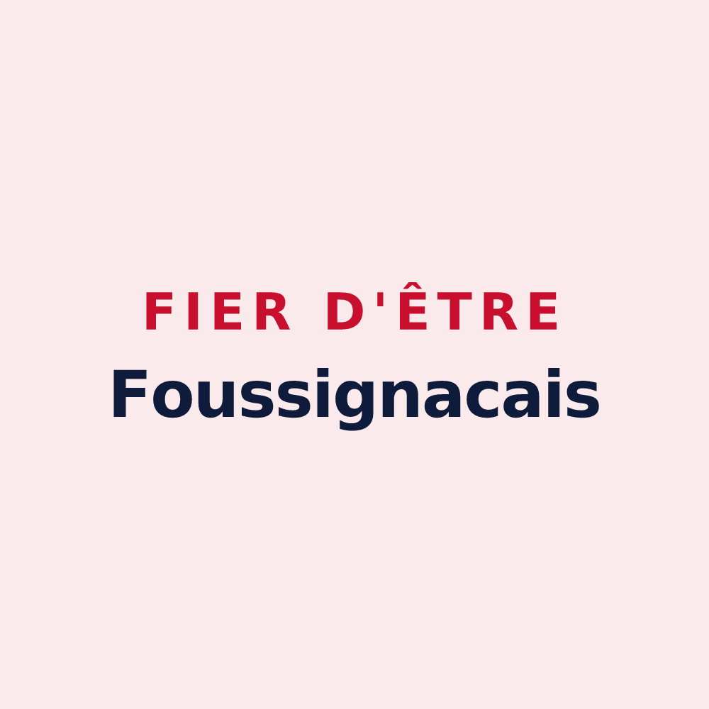 Magnet « Fier d'être Foussignacais » — design pour Foussignac