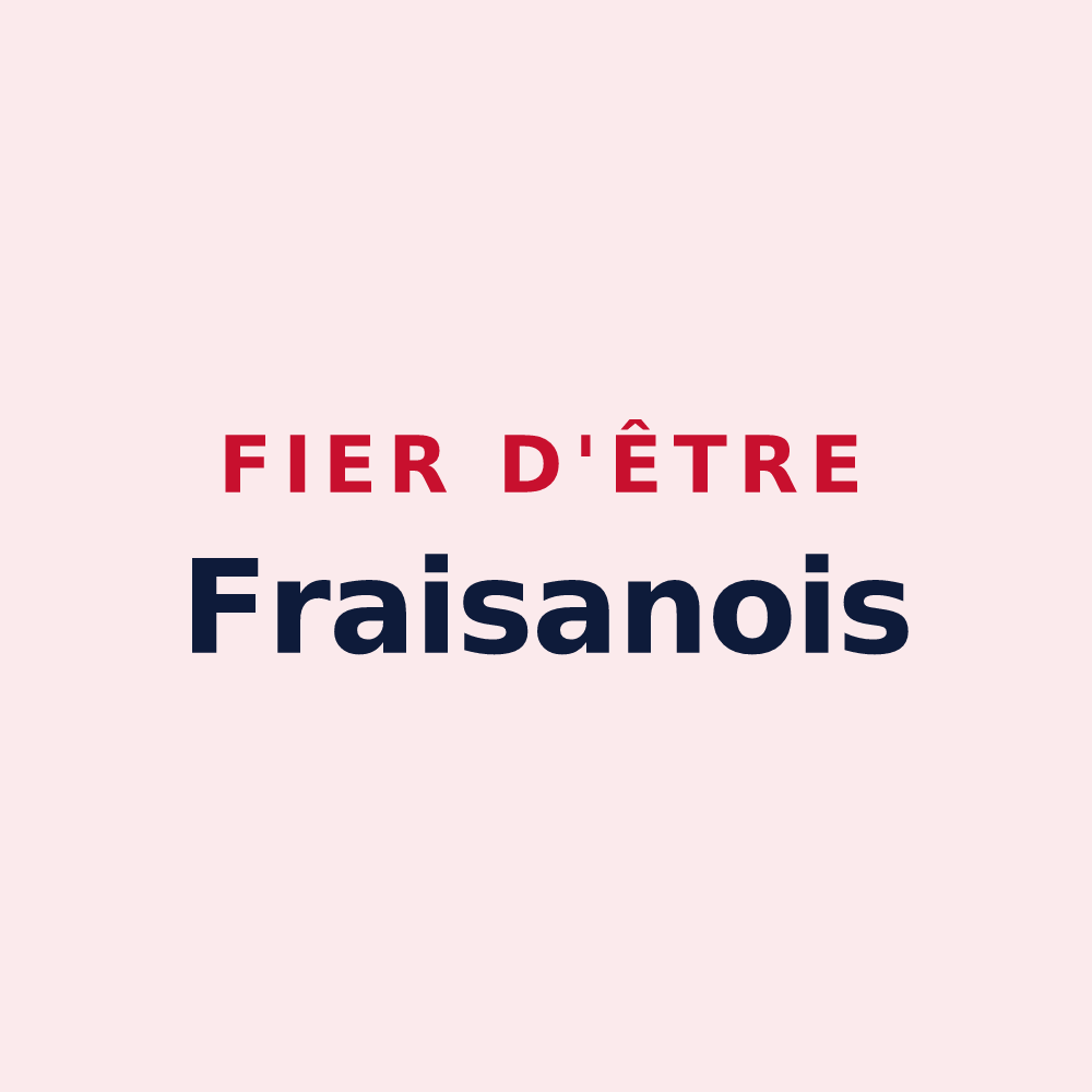 Magnet « Fier d'être Fraisanois » — design pour Fraisans