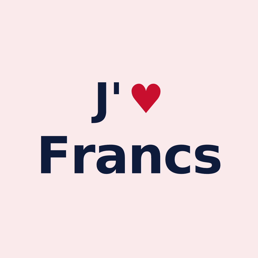 Magnet personnalisé Francs — design « J'aime Francs » imprimé sur le magnet