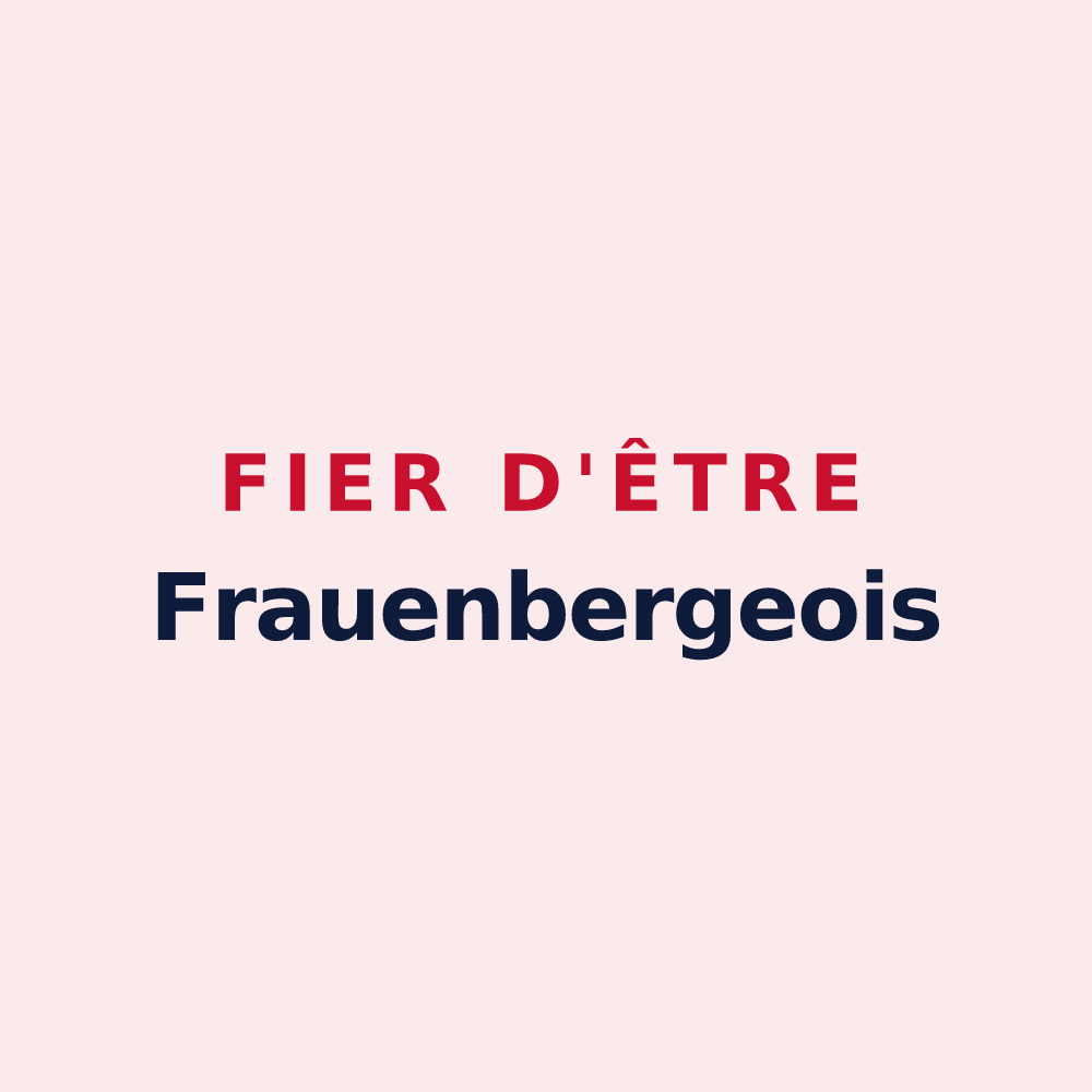 Magnet « Fier d'être Frauenbergeois » — design pour Frauenberg