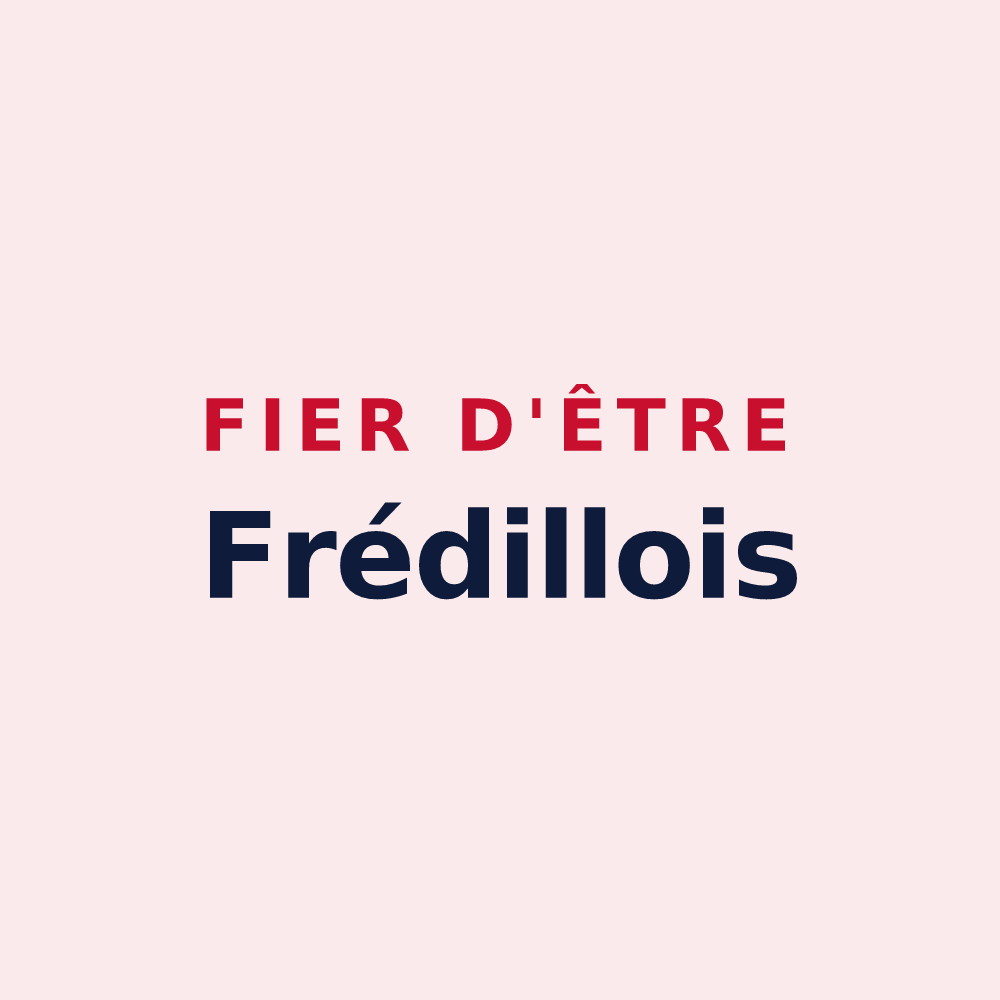 Magnet « Fier d'être Frédillois » — design pour Frédille