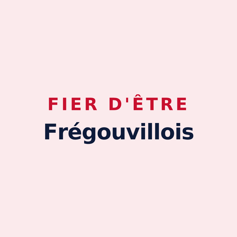 Magnet « Fier d'être Frégouvillois » — design pour Frégouville