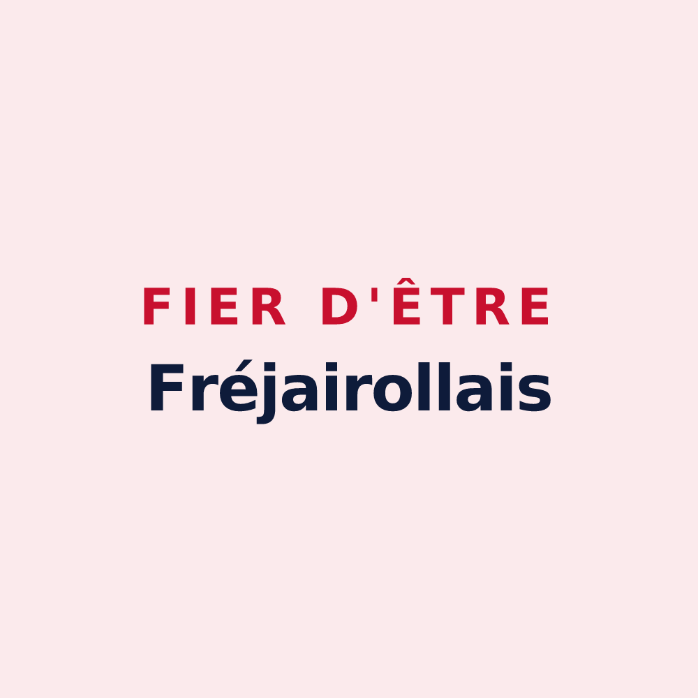 Magnet « Fier d'être Fréjairollais » — design pour Fréjairolles