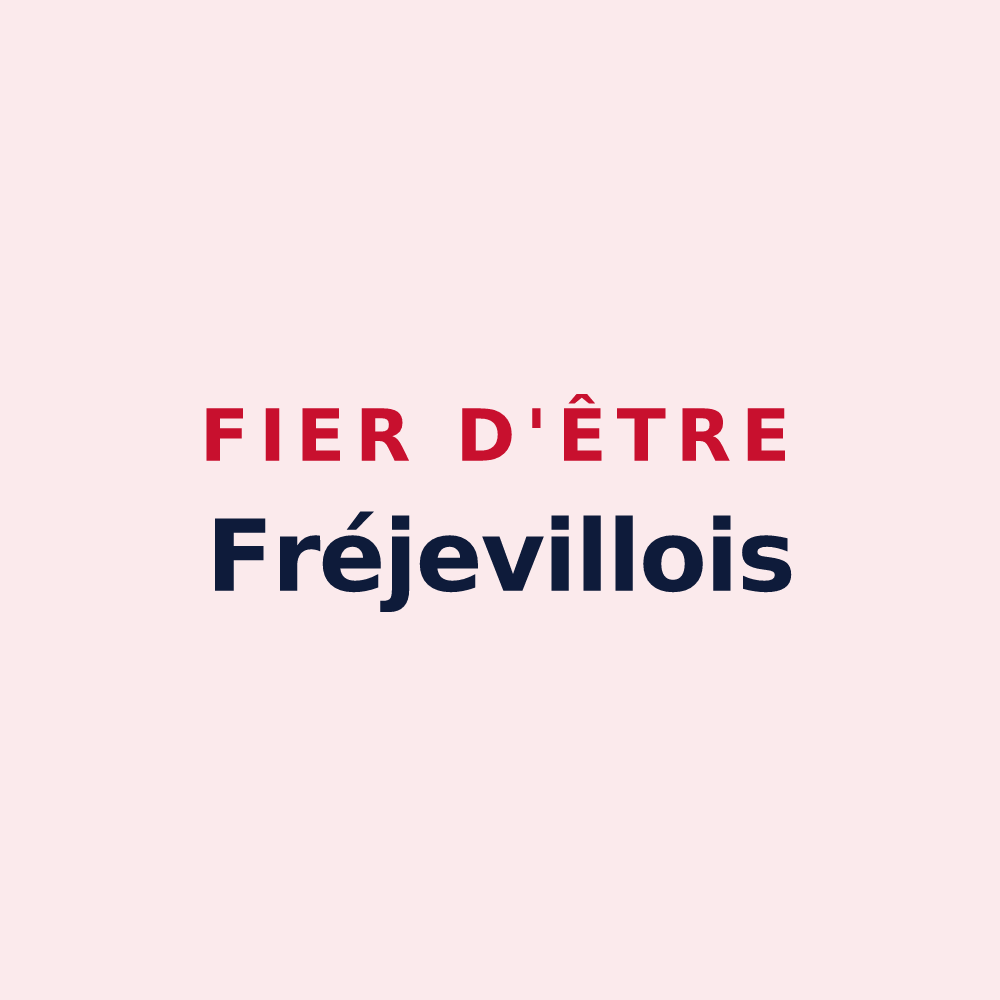 Magnet « Fier d'être Fréjevillois » — design pour Fréjeville