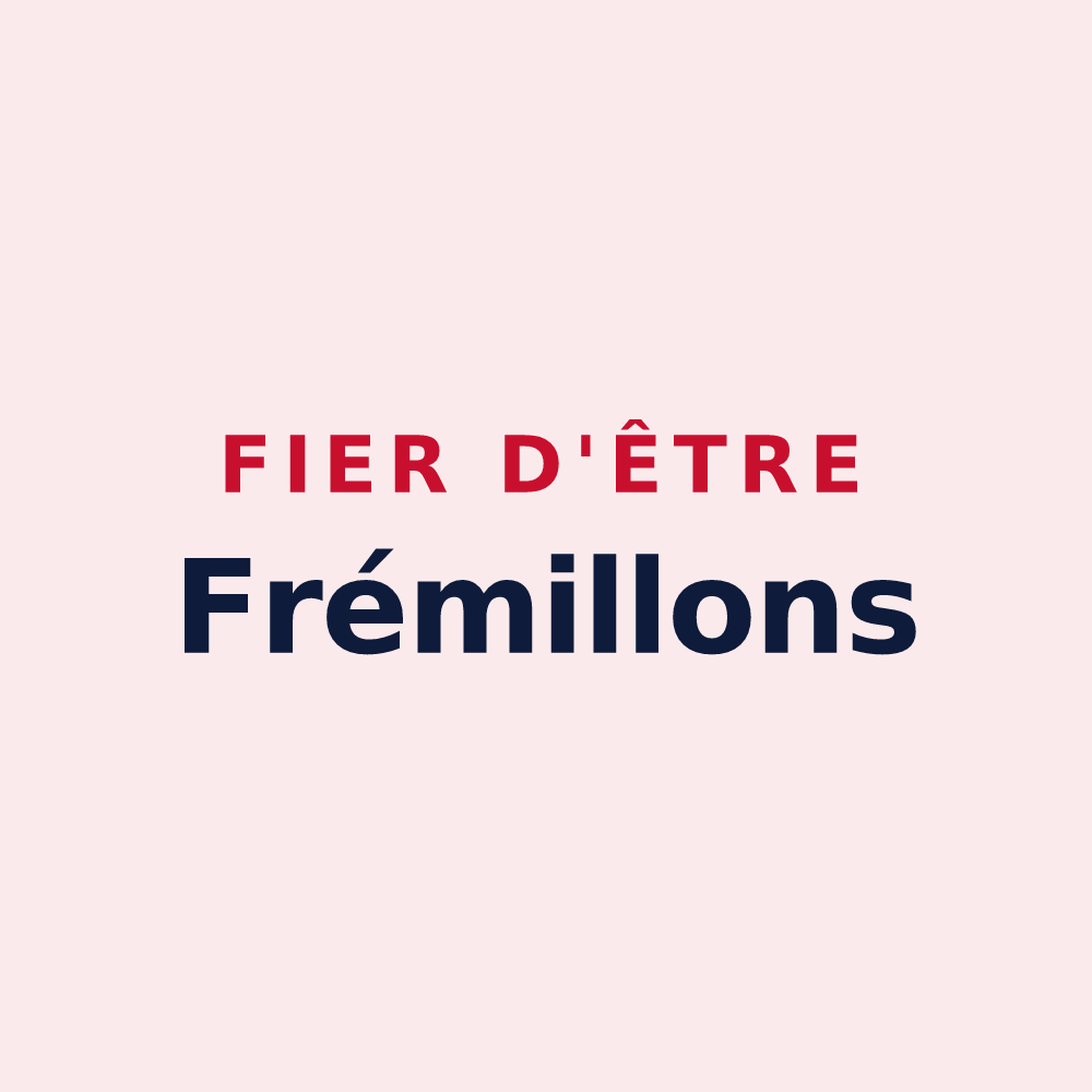 Magnet « Fier d'être Frémillons » — design pour Frémainville