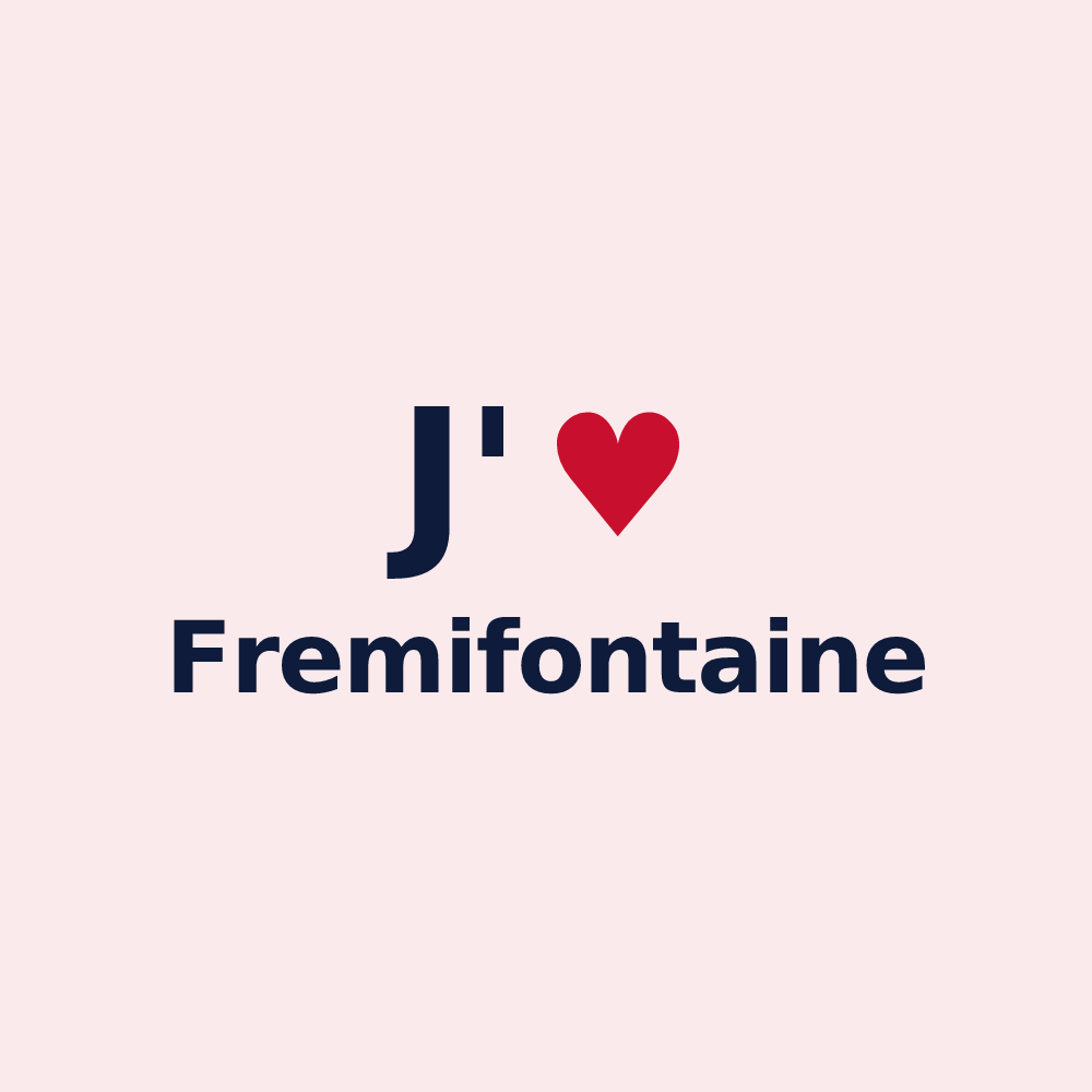 Magnet personnalisé Fremifontaine — design J'aime Fremifontaine