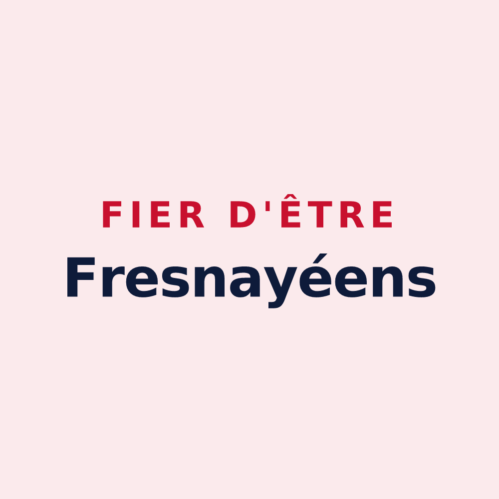 Magnet « Fier d'être Fresnayéens » — design pour Fresnay-le-Long