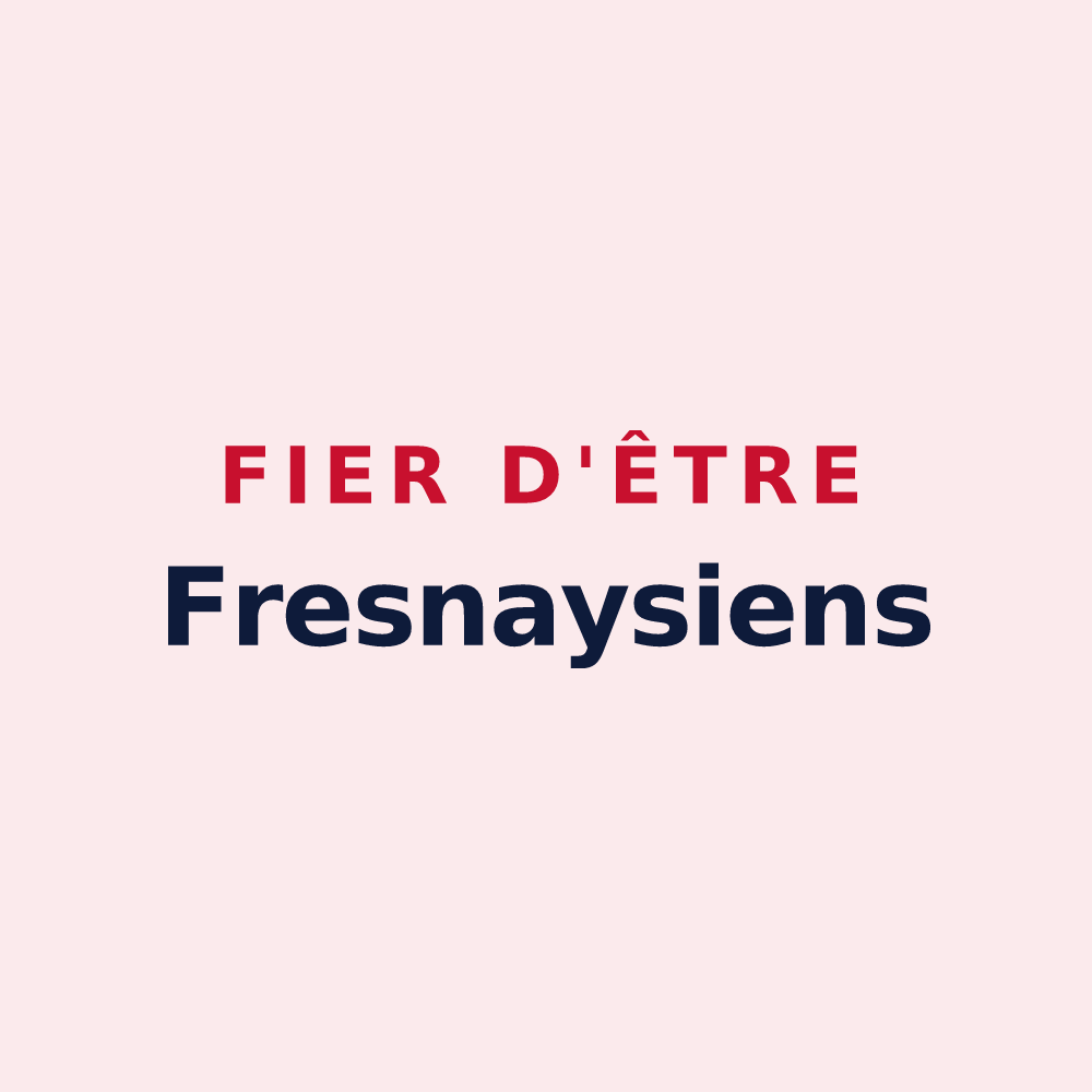 Magnet « Fier d'être Fresnaysiens » — design pour Fresnay-le-Samson